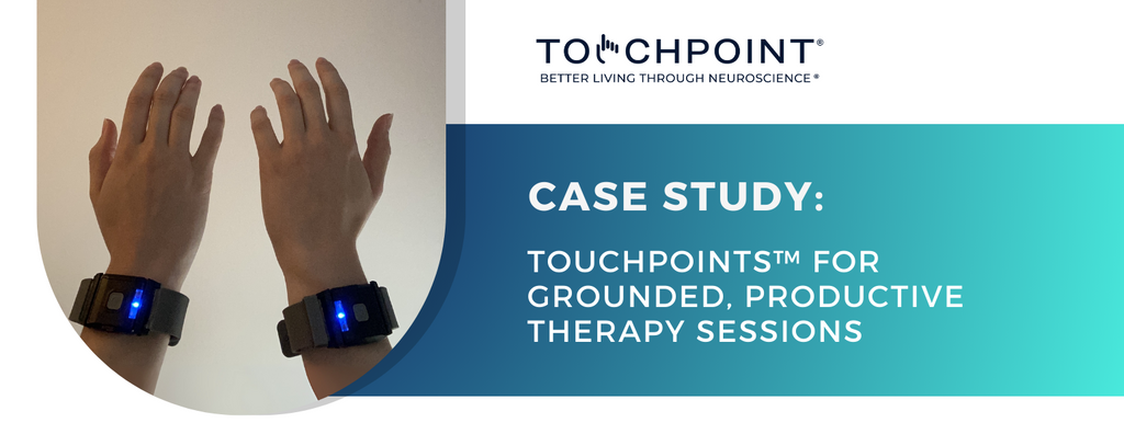 TouchPoints™ for Grounded, Productive Therapy Sessions
