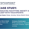 Reducing Nighttime Anxiety and Improving Sleep with TouchPoints
