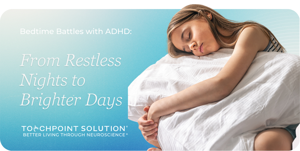 Bedtime Battles with ADHD: From Restless Nights to Brighter Days