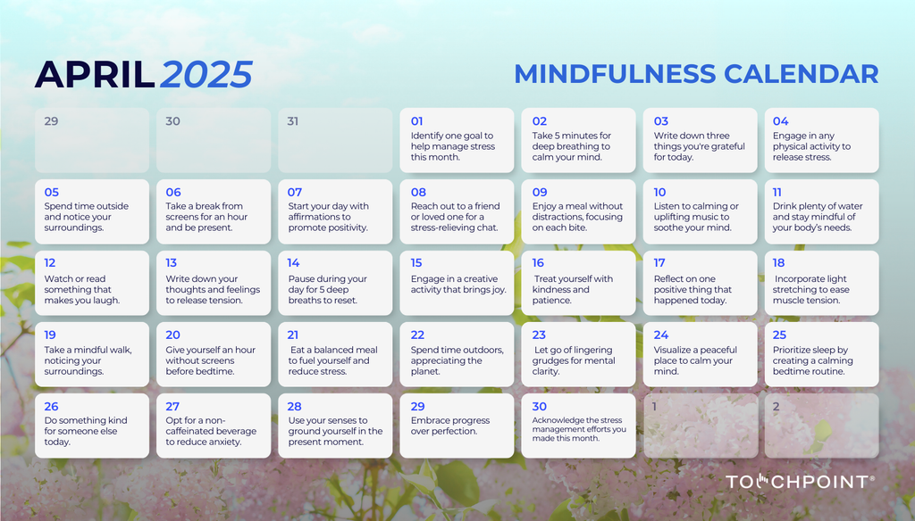 Embrace Stress Awareness Month - April 2025 Mindfulness Calendar