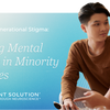 Breaking Generational Stigma: Talking Mental Health in Minority Families