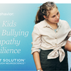 Beyond the Behavior: Helping Kids Replace Bullying with Empathy and Resilience