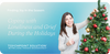 Finding Joy in the Season: Coping with Loneliness and Grief During the Holidays