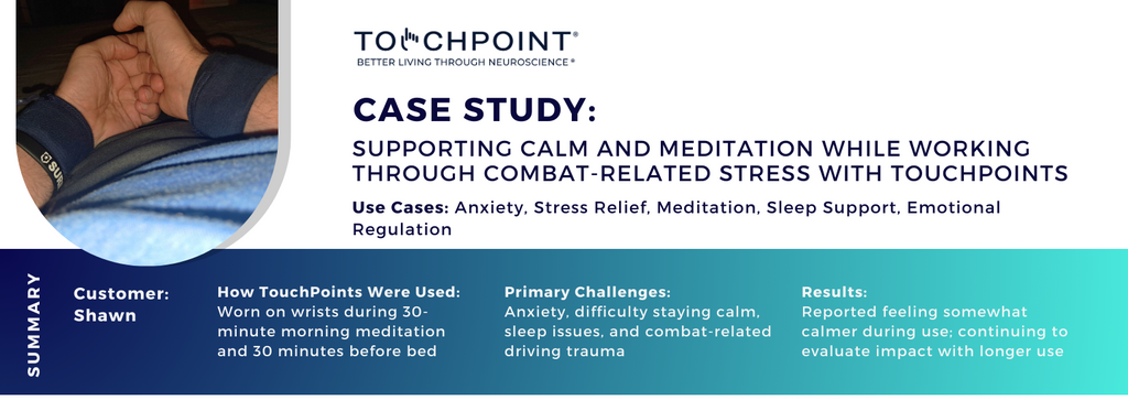 Supporting Calm and Meditation While Working Through Combat-related Stress With Touchpoints