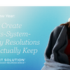 A Gentle New Year: How to Create Nervous-System-Friendly Resolutions You’ll Actually Keep