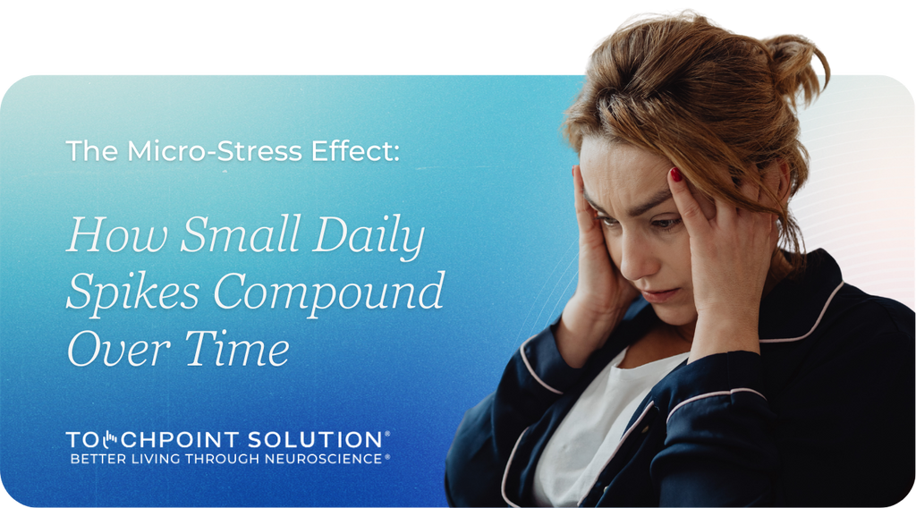 The Micro-Stress Effect: How Small Daily Spikes Compound Over Time