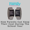 North Phoenix Family Magazine - How Parents Can Keep Their Cool During the School Year